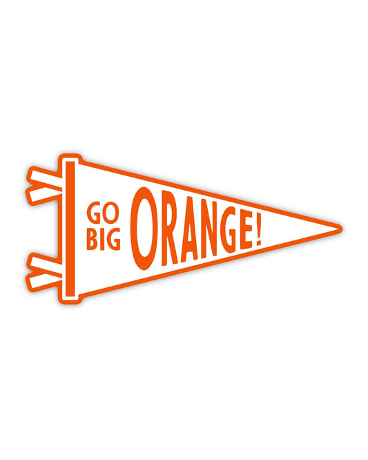 Go Big Orange Pennant Sticker